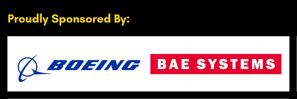 Proudly Sponsored by Boeing and Bae Systems